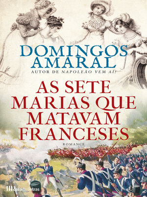 cover image of As Sete Marias que Matavam Franceses